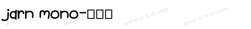 jarn mono字体转换